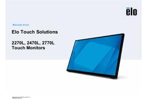 Manuale dell'utente - Elo Touch Solutions Elo Touch Solutions E510644 Monitor PC 68,6 cm (27") 1920 x 1080 Pixel Full HD LED Touch screen Multi utente Nero