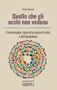 16552199182125-quellochegliocchinonvedonoilmicroscopiostoriadiunpezzodivetroedellarcobaleno