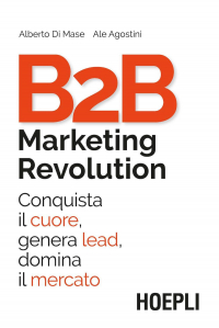 165525952551-librob2bmarketingrevolutionconquistailcuoregeneraleaddominailmercatoeditorehoeplianno2019