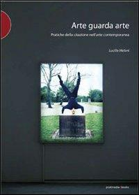 165523523901-libroarteguardaartepratichedellacitazionenellartecontemporaneaeditorepostmediabooksanno2013