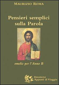 16552369719933-libropensierisemplicisullaparolaomelieperlannobeditoreappuntidiviaggioanno2012