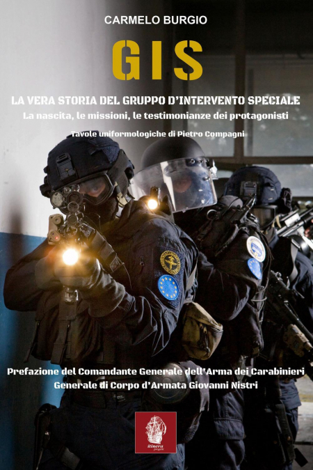 16552378097645-librogislaverastoriadelgruppodinterventospecialelanascitalemissioniletestimonianzedeiprotagonistieditoreitineraprogettianno2020