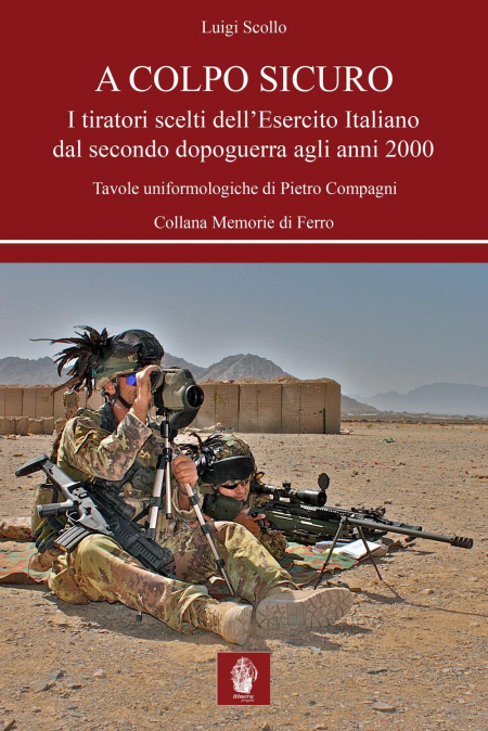 16552378310237-libroacolposicuroitiratorisceltidellesercitoitalianodalsecondodopoguerraaglianni2000editoreitineraprogettianno2015