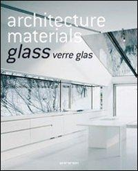 16552387298926-libroarchitecturematerialsglassedizitalianaspagnolaeportogheseeditoretaschenanno2008