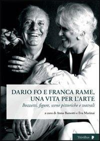 16552388931091-librodariofoefrancarameunavitaperlartebozzettifigurescenepittoricheeteatralieditoretitivillusanno2011