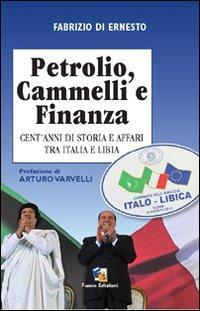 16552396206766-libropetroliocammelliefinanzacentannidistoriaedaffaritraitaliaelibiaeditorefuocoedizionianno2015