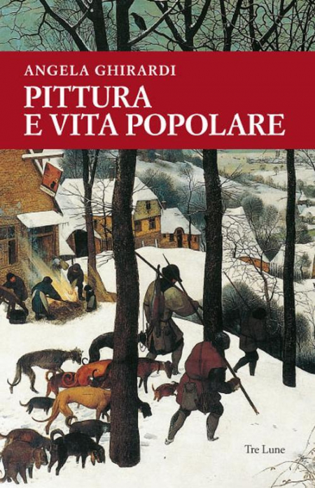 16552397645947-libropitturaevitapopolareunsentierotraanversaelitalianelsecondocinquecentoedizillustrataeditoretreluneanno2016