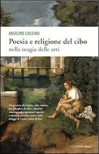 16552406727266-libropoesiaereligionedelcibonellamagiadelleartieditorelatolettaedizionianno2013