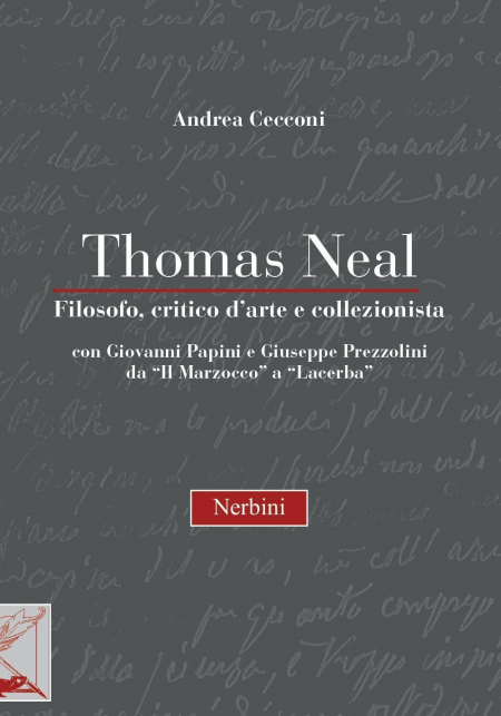 1655243272347-librothomasnealfilosofocriticodarteecollezionistaeditorenerbinianno2015