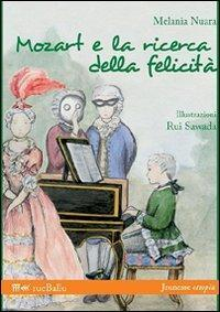 16552434350045-libromozartelaricercadellafelicitaeditorerueballuanno2010