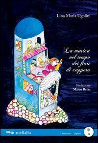 16552434370517-librolamusicaneltempodeifioridicapperoeditorerueballuanno2011