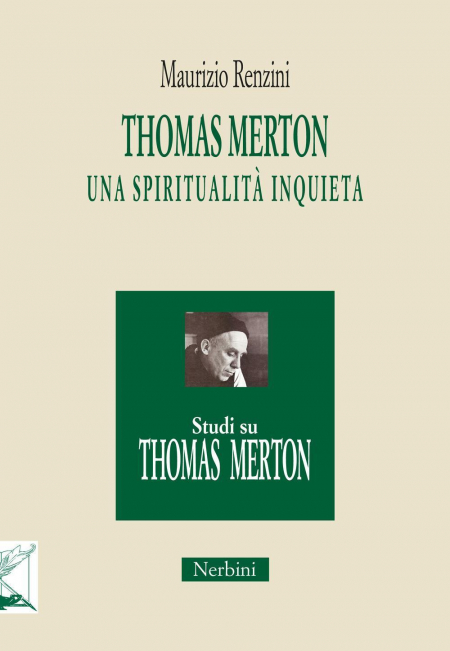 16552440970955-librothomasmertonunaspiritualitainquietaeditorenerbinianno2017