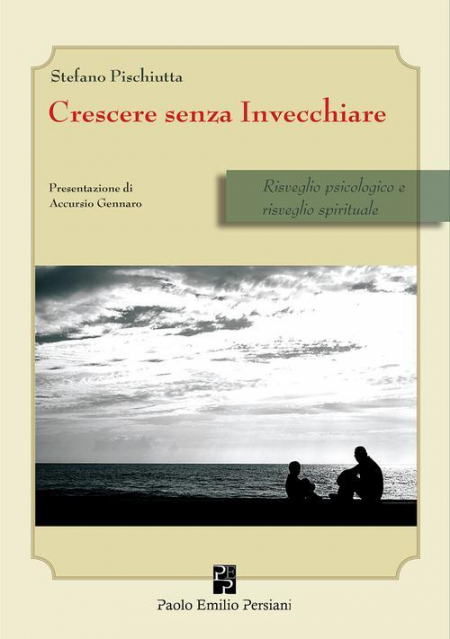 16552441295726-librocresceresenzainvecchiarerisvegliopsicologicoerisvegliospiritualeeditorepersianianno2015