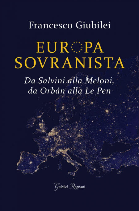 16552443603146-libroeuropasovranistadasalviniallamelonidaorbanallalepeneditoregiubileiregnanianno2019