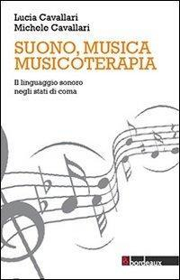 16552451414848-librosuonomusicamusicoterapiaillinguaggiosonoroneglistatidicomaeditorebordeauxanno2013