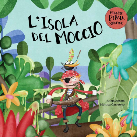 16552452992228-librolisoladelmoccioilpiccolopirataserafinoeditorenubeochoanno2019