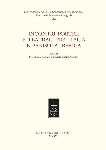 16552470314741-libroincontripoeticieteatralifraitaliaepenisolaibericaeditoreolschkianno2017