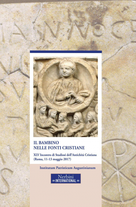 16552477016262-libroilbambinonellefonticristiane45incontrodistudiosidellantichitacristianaroma1113maggio2017editorenerbiniinternationalanno2019