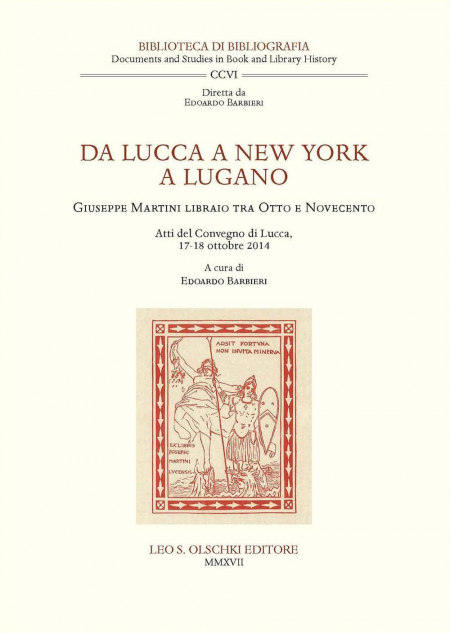 1655247793403-librodaluccaanewyorkaluganogiuseppemartinilibraiotraottoenovecentoattidelconvegnolucca1718ottobre2014editoreolschkianno2017