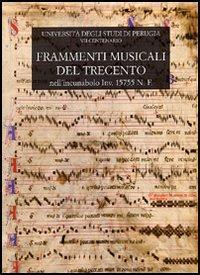 16552478036617-libroframmentimusicalideltrecentonellincunaboloinv15755nfdellabibliotecadeldottoratodelluniversitadeglistudidiperugiaeditoreolschkianno2004