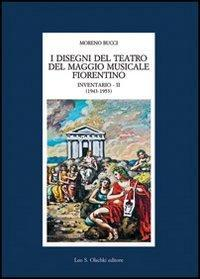 16552478046466-libroidisegnidelteatrodelmaggiomusicalefiorentinoinventariovol219431953editoreolschkianno2012