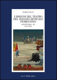 16552478049689-libroidisegnidelteatrodelmaggiomusicalefiorentinoinventariovol319531963editoreolschkianno2014