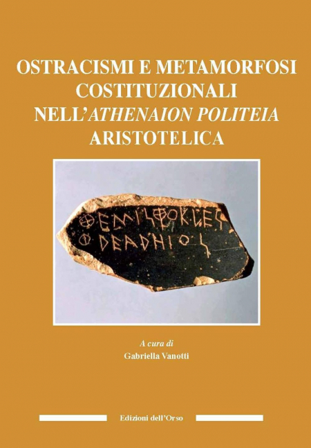 16552504485242-libroostracismiemetamorfosicostituzionalinellathenaionpoliteiaaristotelicaedizitalianaeingleseeditoreedizionidellorsoanno2019