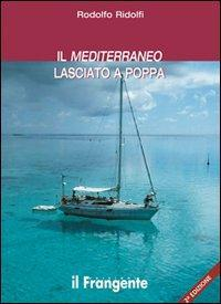 16552506160586-libroilmediterraneolasciatoapoppaeditoreilfrangenteanno2013