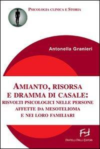 16552539083056-libroamiantorisorsaedrammadicasalerisvoltipsicologicinellepersoneaffettedamesoteliomaeneilorofamiliarieditorefrillianno2008