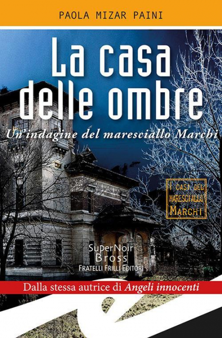 16552539349164-librolacasadelleombreunindaginedelmaresciallomarchieditorefrillianno2018