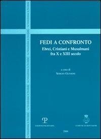 16552577425758-librofediaconfrontoebreicristianiemusulmanifraxexiiisecoloeditorepolistampaanno2007