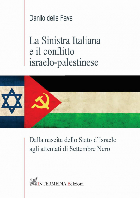 16552587113796-librolasinistraitalianaeilconflittoisraelopalestinesedallanascitadellostatodisraeleagliattentatidisettembreneroeditoreintermediaedizionianno2021