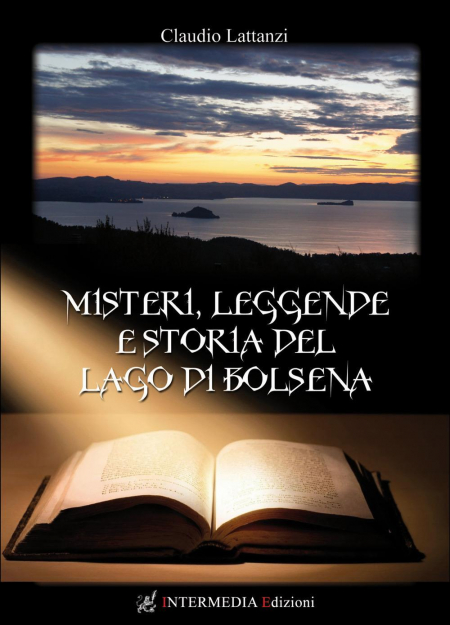 1655258713564-libromisterileggendeestoriadellagodibolsenaeditoreintermediaedizionianno2021