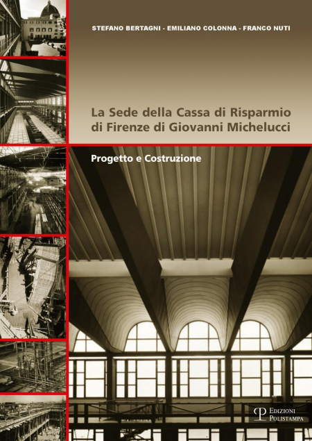 16552602660307-librolasededellacassadirisparmiodifirenzedigiovannimichelucciprogettoecostruzioneeditorepolistampaanno2013