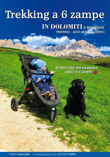 16552694004672-librotrekkinga6zampeindolomitiedintornitrentinoaltoadigeveneto40percorsiperbambinieamicia4zampeeditorevividolomitianno2020