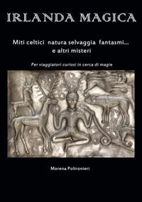 16552703552298-libroirlandamagicamiticelticinaturaselvaggiafantasmiealtrimisterieditoremuseodeibyhermatenaanno2020