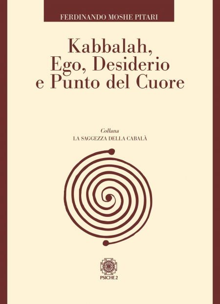 16552721540867-librokabbalahegodesiderioepuntodelcuoreeditorepsiche2anno2021