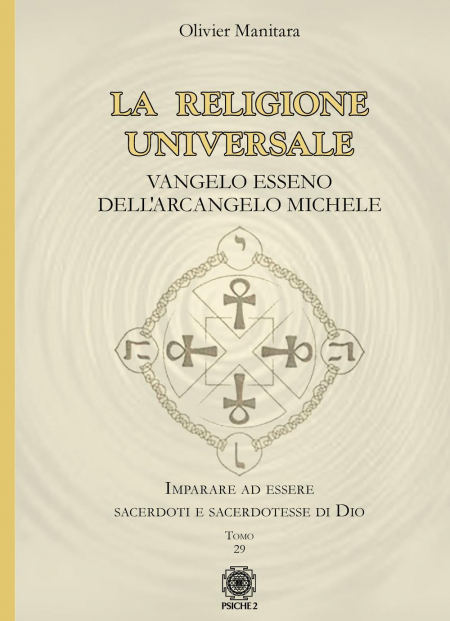 16552730044494-librolareligioneuniversalevangeloessenodellarcangelomicheleeditorepsiche2anno2021