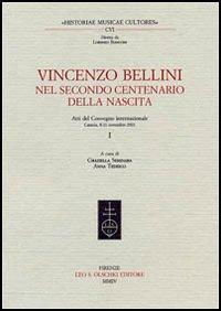 16555285000154-librovincenzobellininelsecondocentenariodellanascitaattidelconvegnointernazionalecatania811novembre2001editoreolschkianno2004