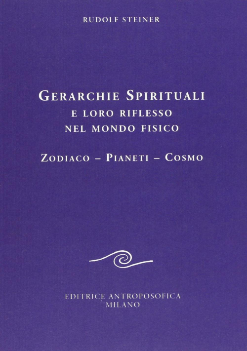 16555890886506-librogerarchiespiritualielororiflessonelmondofisicozodiacopianeticosmoeditoreeditriceantroposoficaanno2020