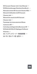 Manuale dell'utente - Xiaomi Xiaomi Mi Vacuum Cleaner Mini aspirapolvere senza filo Bianco Senza sacchetto
