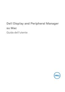 Dell Display and Peripheral Manager su Mac Guida dell'utente - DELL DELL Webcam professionale 2K - WB5023