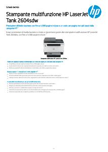 Volantino - HP HP LaserJet Stampante multifunzione Tank 2604sdw, Bianco e nero, Stampante per Aziendale, Stampa fronte/retro; Scansione verso e-mail; Scansione su PDF