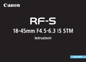 Manuale dell'utente - Canon Canon RF-S 18-45 mm f/4.5-6.3 IS STM MILC Obiettivi con zoom standard Nero