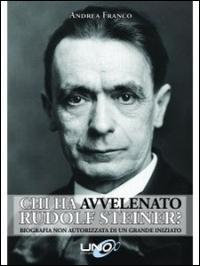 165520970868-chihaavvelenatorudolfsteinerbiografianonautorizzatadiungrandeiniziato