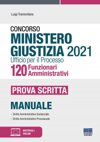 16552135169241-concorsoministerogiustizia2021ufficioperilprocesso120funzionariamministrativiprovascritta