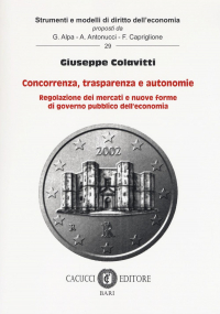 16552165972815-concorrenzatrasparenzaeautonomieregolazionedeimercatienuoveformedigovernopubblicodelleconomia