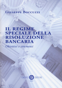 16552166110257-ilregimespecialedellarisoluzionebancariaobiettiviestrumenti