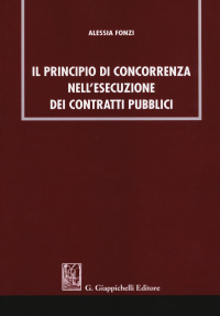 16552170577467-ilprincipiodiconcorrenzanellesecuzionedeicontrattipubblici