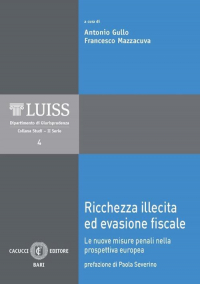 16552180435705-ricchezzaillecitaedevasionefiscalelenuovemisurepenalinellaprospettivaeuropea